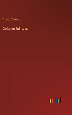 Die Lehre Spinozas [German] 3368642332 Book Cover