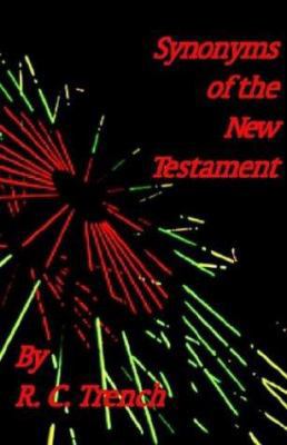 Synonyms of the New Testament 1878442198 Book Cover