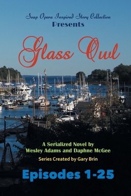 Glass Owl: Part 1 1945510005 Book Cover