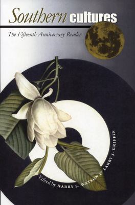 Southern Cultures: The Fifteenth Anniversary Re... 080783212X Book Cover