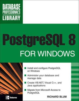 PostgreSQL 8 for Windows 0071485627 Book Cover