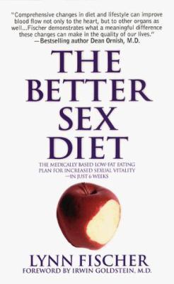 The Better Sex Diet 0312966741 Book Cover