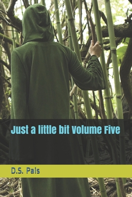 Just a little bit Volume Five B08L8Q51SP Book Cover