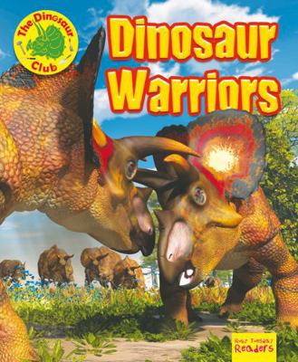 Dinosaur Warriors (Ruby Tuesday Readers: The Di... 1788560833 Book Cover