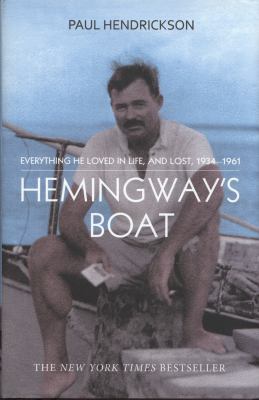 Hemingway's Boat: Everything He Loved in Life, ... 1847921930 Book Cover