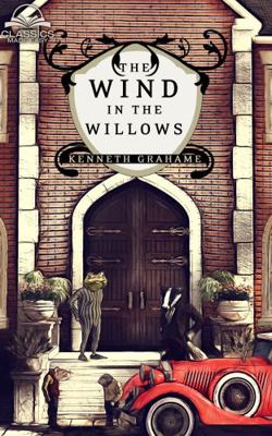 The Wind in the Willows (Classics Made Easy): U... 1734704160 Book Cover