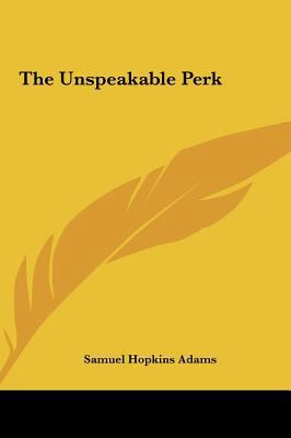 The Unspeakable Perk the Unspeakable Perk 1161479929 Book Cover