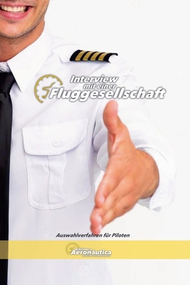 Interview mit einer Fluggesellschaft. Auswahlve... [German] B0F8G2VZVZ Book Cover