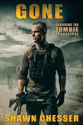 Gone: Surviving the Zombie Apocalypse 1732569509 Book Cover