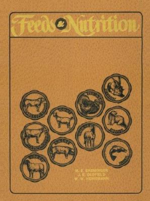 Feeds and Nutrition B00741BCIC Book Cover
