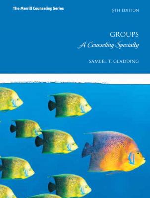 Groups: A Counseling Specialty 0137051522 Book Cover