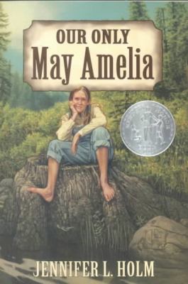 Our Only May Amelia 0756908043 Book Cover