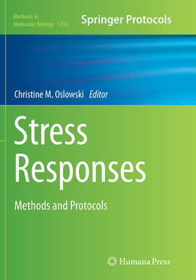 Stress Responses: Methods and Protocols 1493948482 Book Cover