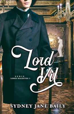Lord Vil [Spanish] 1957421088 Book Cover
