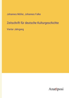 Zeitschrift für deutsche Kulturgeschichte: Vier... [German] 3382027305 Book Cover