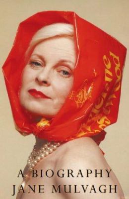 Vivienne Westwood: An Unfashionable Life 0002556251 Book Cover