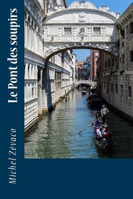 Le Pont des soupirs [French] 1717352928 Book Cover