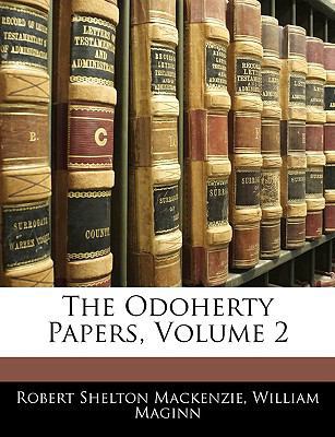 The Odoherty Papers, Volume 2 1142794555 Book Cover