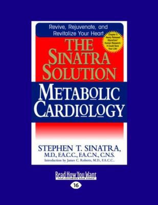 The Sinatra Solution: Metabolic Cardiology (Eas... [Large Print] 1442975040 Book Cover