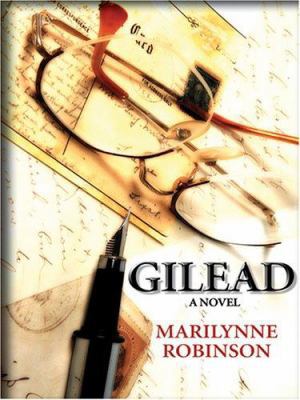 Gilead [Large Print] 0786272015 Book Cover