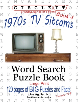 Circle It, 1970s Sitcoms Facts, Book 4, Word Se... [Large Print] 1950961249 Book Cover