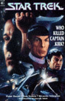 Who Killed Captain Kirk? (Star Trek Graphic Nov... 1852864931 Book Cover