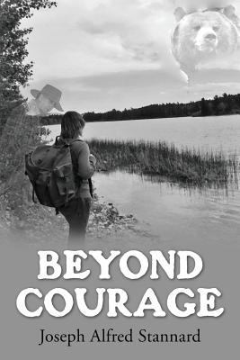 Beyond Courage 1480210838 Book Cover