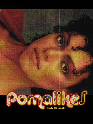 Piotr Uklanski: Pornalikes 3906803775 Book Cover