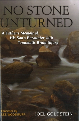 No Stone Unturned: A Father's Memoir of His Son... 161234464X Book Cover