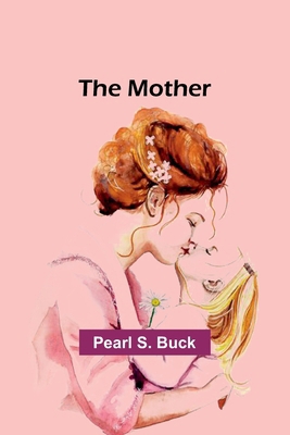 The mother 9357971610 Book Cover