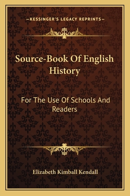 Source-Book Of English History: For The Use Of ... 1163636800 Book Cover
