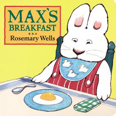 Max's Breakfast 0803722737 Book Cover