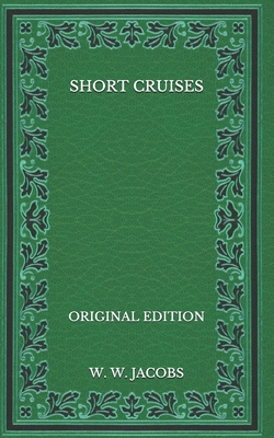 Short Cruises - Original Edition B08P1KLMKB Book Cover