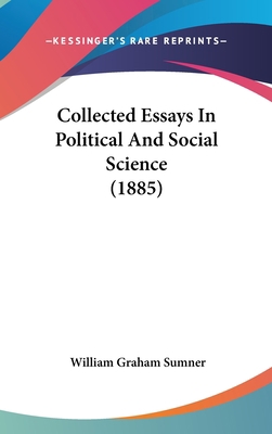 Collected Essays In Political And Social Scienc... 1120355850 Book Cover