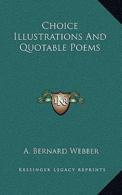 Choice Illustrations and Quotable Poems 1164473093 Book Cover