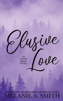 Elusive Love: A Small-Town Second Chance Single... 1952121876 Book Cover