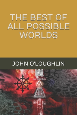 The Best of All Possible Worlds 1511684135 Book Cover