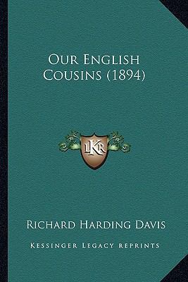 Our English Cousins (1894) 1164170244 Book Cover