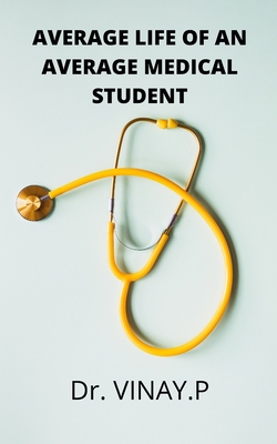 Average Life of an Average Medical Student B09PHHCGNX Book Cover