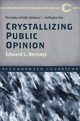 Crystallizing Public Opinion 1945186852 Book Cover