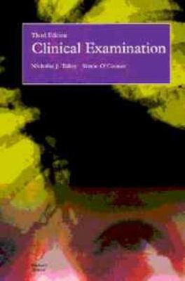 Clinical Examination: A Systematic Guide to Phy... 0865426899 Book Cover