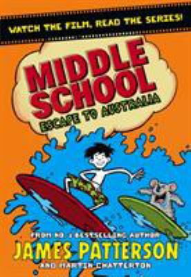 Middle School: Escape to Australia: (Middle Sch... 178475935X Book Cover