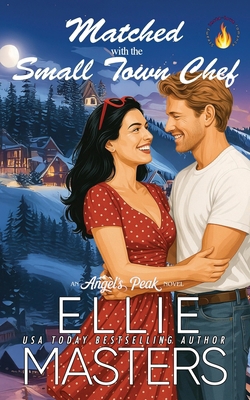 Matched with the Small Town Chef 1964261724 Book Cover