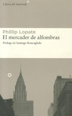 El Mercader de Alfombras [Spanish] 8493501875 Book Cover