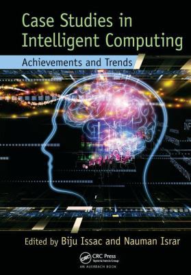 Case Studies in Intelligent Computing: Achievem... 1138034126 Book Cover