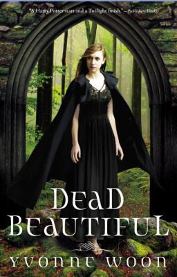Dead Beautiful (A Dead Beautiful Novel) 1423119568 Book Cover