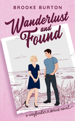 Wanderlust and Found B0HBJGBP8N Book Cover