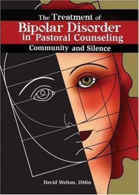 The Treatment of Bipolar Disorder in Pastoral C... 0789030438 Book Cover