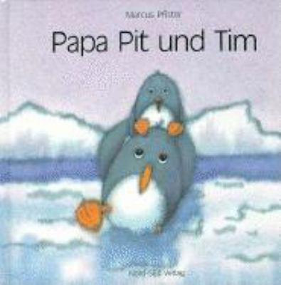 Papa Pit & Tim Gr Pen Pet & Li [German] 3314006500 Book Cover