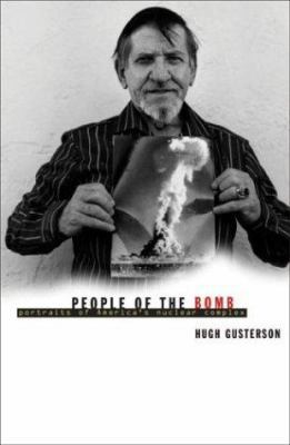 People of the Bomb: Portraits of America's Nucl... 0816638608 Book Cover